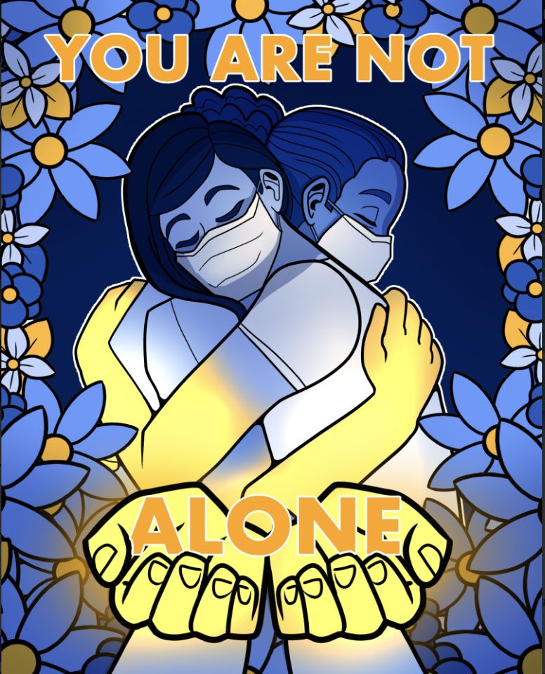 graphic of two figures wearing masks and hugging, their eyes closed. The words "You are not alone" appear along the top and bottom