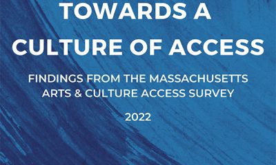cover from the report Towards a Culture of Access - Findings from the Massachusetts Arts & Culture Access Survey 2022 with text in white over a background of different blue-hued paint strokes
