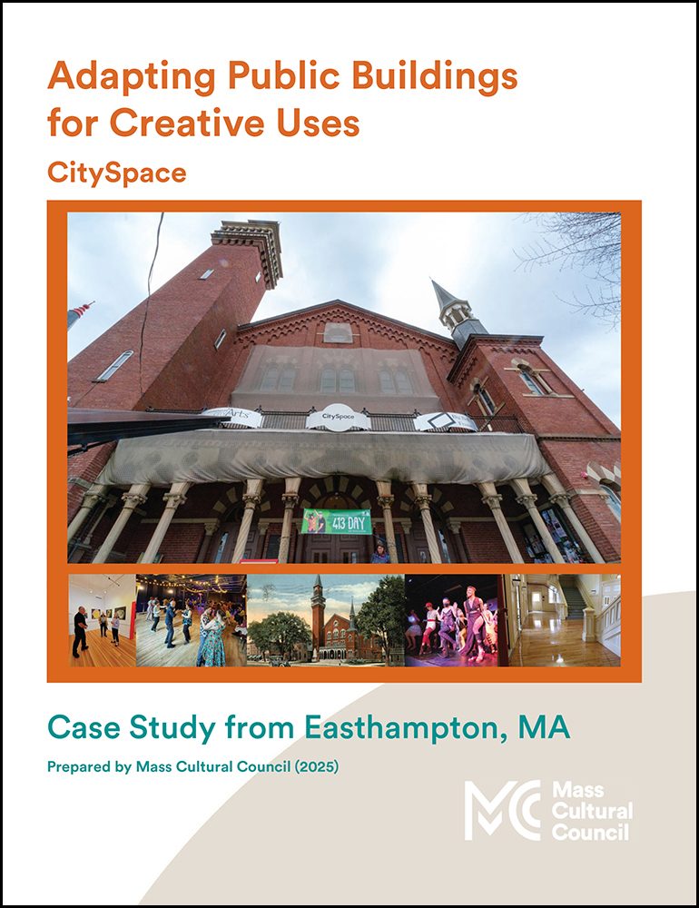 cover art with a photo of the facade of the CitySpace building and the text adapting public buildings for creative uses, case study from easthampton, mass.