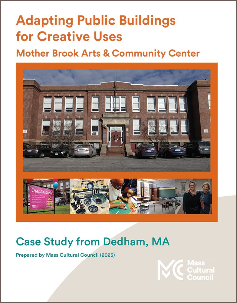 cover art with a photo of the facade of the Mother Brook Art & Community Center building and the text adapting public buildings for creative uses, case study from dedham, mass.
